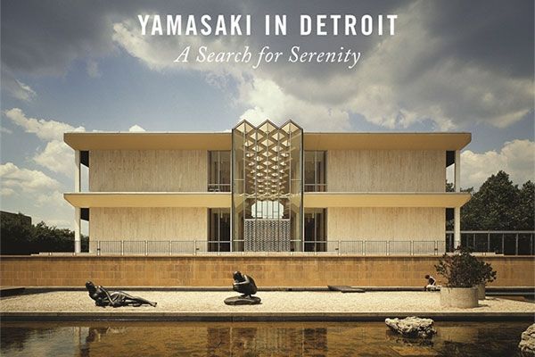 Yamasaki in Detroit