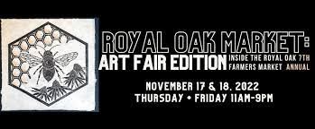 Royal Oak Market: Art Fair Edition 2022