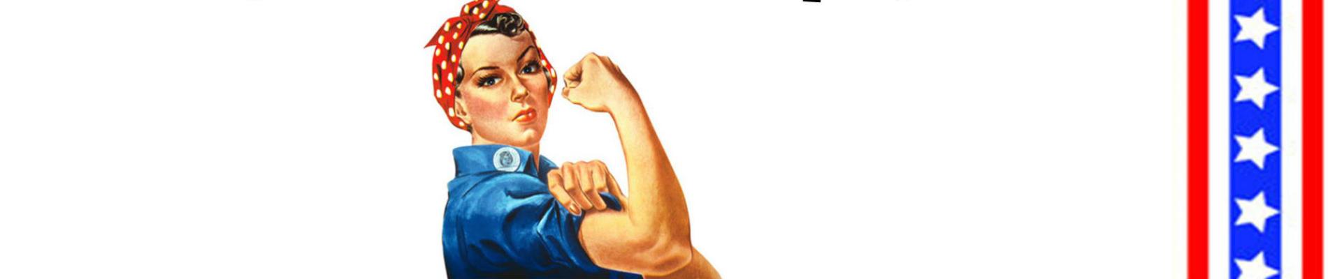 Rosie the Riveter: Honoring the Heroes of World War II