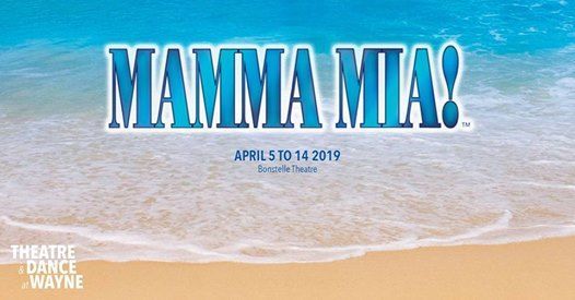 Mama Mia! At the Bonstelle Theatre, WSU