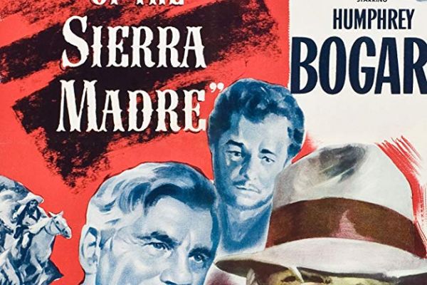 Treasure of the Sierra  Madre - Dinner and a Classic